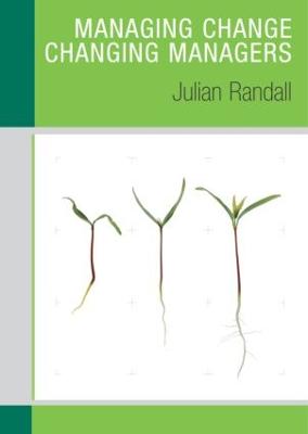 Managing Change / Changing Managers - Randall, Julian