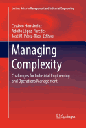 Managing Complexity: Challenges for Industrial Engineering and Operations Management