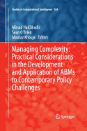 Managing Complexity: Practical Considerations in the Development and Application of ABMS to Contemporary Policy Challenges