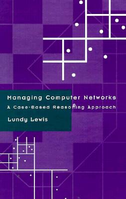 Managing Computer Networks - Lewis, Lundy