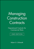 Managing Construction Contracts: Operational Controls for Commercial Risks