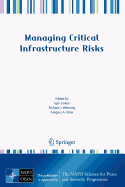 Managing Critical Infrastructure Risks: Decision Tools and Applications for Port Security