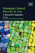 Managing Cultural Diversity in Asia: A Research Companion - Syed, Jawad (Editor), and zbilgin, Mustafa F. (Editor)