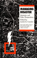 Managing Disaster: Strategies and Policy Perspectives
