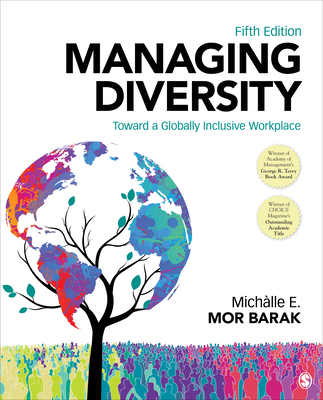 Managing Diversity: Toward a Globally Inclusive Workplace - Mor Barak, Michalle E