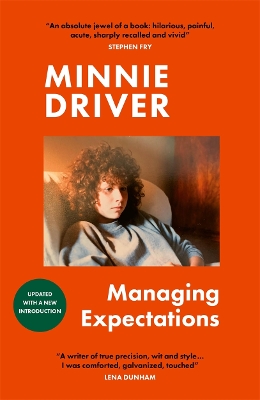 Managing Expectations: AS RECOMMENDED ON BBC RADIO 4. 'Vital, heartfelt and surprising' Graham Norton - Driver, Minnie
