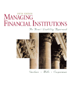 Managing Financial Institutions - Gardner, Mona J, and Mills, Dixie L, and Cooperman, Elizabeth S
