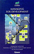 Managing for Development - Hopson, Barrie, and Lifeskills International
