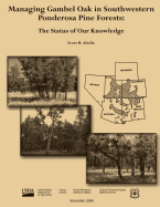 Managing Gambel Oak in Southwestern Ponderosa Pine Forests: The Status of Our Knowledge