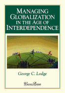 Managing Globalization in the Age of Interdependence