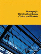 Managing in Construction Supply Chains and Markets