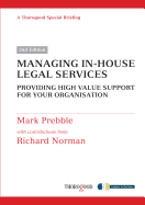 Managing in-House Legal Services: Providing High Value Support for Your Organisation