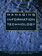 Managing Information Technology - Martin, E Wainright, and Brown, Carol V, PhD, and Dehayes, Daniel W