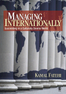 Managing Internationally: Succeeding in a Culturally Diverse World