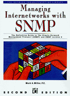 Managing Internetworks with SNMP: The Definitive Guide to the Simple Network Management Protocal, Snmpv2, Rmon, and Rmon2