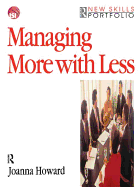 Managing More with Less