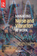 Managing Noise and Vibration at Work