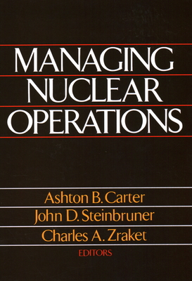 Managing Nuclear Operations - Carter, Ashton