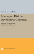 Managing Risk in Developing Countries: National Demands and Multinational Response