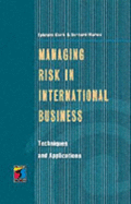 Managing Risk in International Business: Techniques and Applications - Clark, Ephraim, Pro, and Marois, Bernard