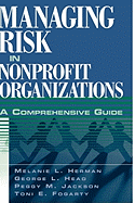 Managing Risk in Nonprofit Organizations: A Comprehensive Guide
