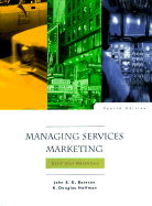 Managing Services Marketing - Bateson, John E G, and Hoffman, K Douglas, and Hoffman, Douglas K