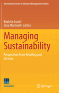Managing Sustainability: Perspectives From Retailing and Services