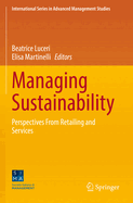 Managing Sustainability: Perspectives From Retailing and Services