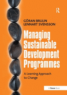 Managing Sustainable Development Programmes: A Learning Approach to Change