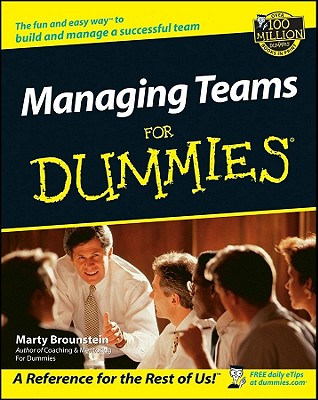 Managing Teams for Dummies - Brounstein, Marty