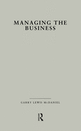 Managing the Business: How Successful Managers Align Management Systems with Business Strategy