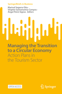 Managing the Transition to a Circular Economy: Action Plans in the Tourism Sector