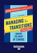 Managing Transitions: Making the Most of Change