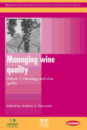 Managing Wine Quality: Oenology and Wine Quality