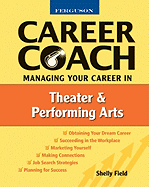Managing Your Career in Theater & Performing Arts