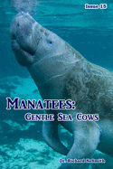 Manatees: Gentle Sea Cows