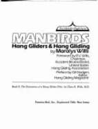 Manbirds: Hang Gliders & Hang Gliding