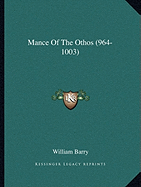 Mance Of The Othos (964-1003)