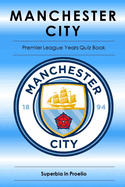 Manchester City Premier League Years Quiz book