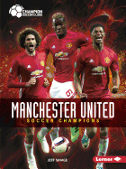 Manchester United: Soccer Champions