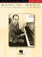 Mancini Magic: Arr. Phillip Keveren the Phillip Keveren Series Piano Solo