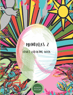 Mandala 2: Adult Coloring Book