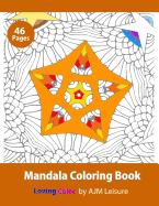 Mandala Coloring Book: 46 Pages of Mandala Drawings