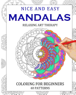 Mandala Coloring in - For Beginners: Volume 1