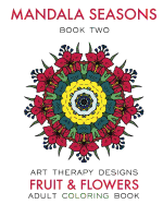 Mandala Seasons 2: Adult Coloring Book