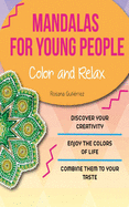 Mandalas for Young People: Pocket size mandala coloring book for adults