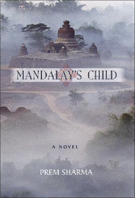 Mandalay's Child - Sharma, Prem