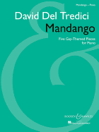 Mandango: Five Gay-Themed Pieces for Piano