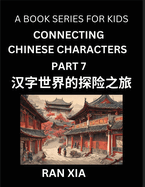 Mandarin Chinese Characters for Kids (Part 7)- A Test Series for Children to Recognize Chinese Characters by Column Matching