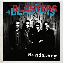 Mandatory: The Best of the Blasters